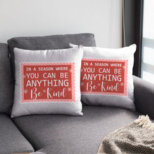 Load image into Gallery viewer, Be Kind Square Pillow Cases - Christmas Quotes Pillow Covers - X-mas Pillowcases