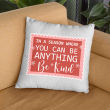Load image into Gallery viewer, Be Kind Square Pillow Cases - Christmas Quotes Pillow Covers - X-mas Pillowcases
